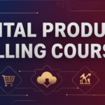Digital Products Selling Course