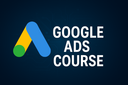 Google Ads Course